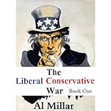 The Liberal Conservative War