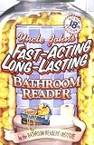 Uncle Johns Fast-Acting Long-Lasting Bathroom Reader (Bathroom Reader Series)