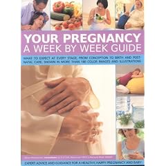 Your Pregnancy: A Week by Week Guide