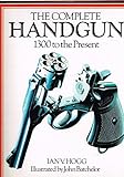 The complete handgun : 1300 to the present
