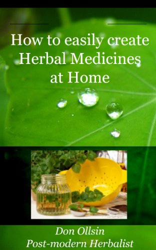How to Easily Create Herbal Medicines at Home
