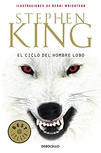 El ciclo del hombre lobo / Cycle of Werewolf (Spanish Edition)