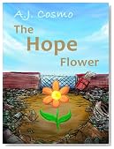 The Hope Flower (a great book for children ages 4 to 8)