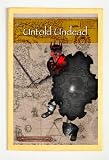 The Untold Undead