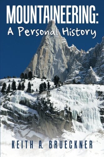 Mountaineering: A Personal History