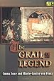 The Grail Legend (Mythos: The Princeton/Bollingen Series in World Mythology)