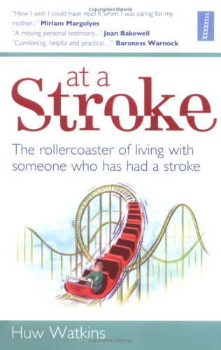 Buy At a Stroke: The Rollercoaster of Living with Someone Who Has Had a Stroke online at Discounted New and Used prices. Delivered to your door with City Travel Guides.com