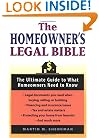 The Homeowners' Legal Bible: The Ultimate Guide to What Homeowners Need to Know