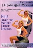 Joyce Vedral: On The Ball Workout