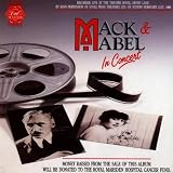 Mack & Mabel In Concert