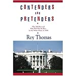 Contenders and Pretenders: Who Will Run and Who Will Win the Race for the White House in 2008 book cover
