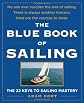 The Blue Book of Sailing: The 27 Keys to Sailing Mastery