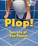 Plop! : secrets of poo power