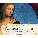 Das brennende Gewand. 6 CDsvon "Andrea Schacht"