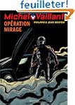 Michel Vaillant, Tome 64 : Op�ration...