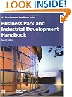 Business Park and Industrial Development Handbook (Uli Development Handbook Series)