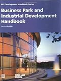 Business Park and Industrial Development Handbook (Uli Development Handbook Series)