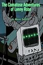 The Comatose Adventures Of Lenny Rose