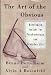 The Art of the Obvious/Developing Insight for Psychotherapy and Everyday Life