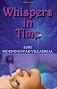 Whispers in Time