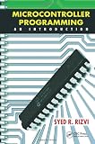 Microcontroller Programming: An Introduction Microcontroller Programming: An Introduction