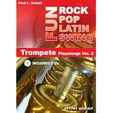 Rock Pop Latin Swing Fun: Trompete Playalongs Vol. 2 (inkl. 2 Audio-CDs)von "Paul Ludwig Sch�tt"