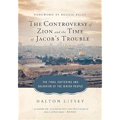 The Controversy of Zion and the Time of Jacob's Trouble