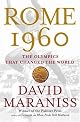 Rome 1960: The Olympics That Changed the World
