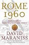 Rome 1960: The Olympics That Changed the World