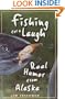 Fishing for a Laugh: Reel Humor from Alaska