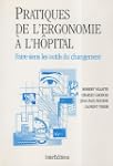 Pratiques de l'ergonomie � l'h�pital