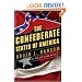 The Confederate States of America: What Might Have Been