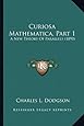 Curiosa Mathematica, Part 1: A New Theory Of Parallels (1890)