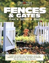 Fences & Gates: Plan, Design, Build