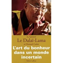 Art du bonheur dans un monde incertain: un monde incertain (L')