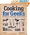Cooking for Geeks: Real Science, Great Hacks, and Good Food