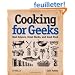 Cooking for Geeks: Real Science, Great Hacks, and Good Food