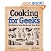 Cooking for Geeks: Real Science, Great Hacks, and Good Food