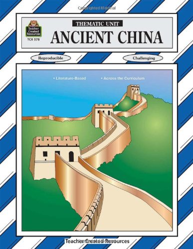 Ancient China Thematic Unit