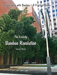 The Friendly Bamboo Revolution