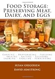 Food Storage: Preserving Meat, Dairy, and Eggs