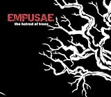 Anklicken zum Vergrößeren: Empusae - The Hatred of Trees (Audio CD)