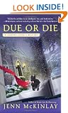 Due or Die
