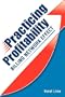 Practicing Profitability - Billing Network Effect for Revenue Cycle Control in Healthcare Clinics and Chiropractic Offices: Collections, Audit Risk, SOAP Notes, Scheduling, Care Plans, and Coding