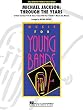 Michael Jackson - Through the Years -Concert Band Score and Parts