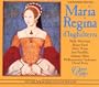 Pacini - Maria Regina d'Inghilterra / Miricioiu � Ford � Plazas � Fardilha � A. Miles � PO � Parry