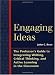 Engaging Ideas: The Professor s Guide to Integrating Writing, Critical Thinking, and Active Learning in the Classroom (Jossey Bass Higher and Adult Education Series)