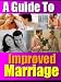 A Guide to Improving Your Marriage