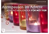 Produkt-Bild: Atempausen im Advent - Adventskalender f&uuml;r M&uuml;tter