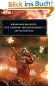 Mechanicum - Der Gro�e Bruderkrieg 9: Warhammer-40,000-Roman